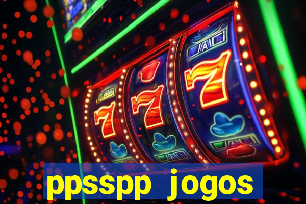 ppsspp jogos download mediafıre