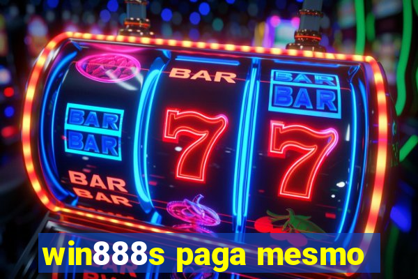 win888s paga mesmo