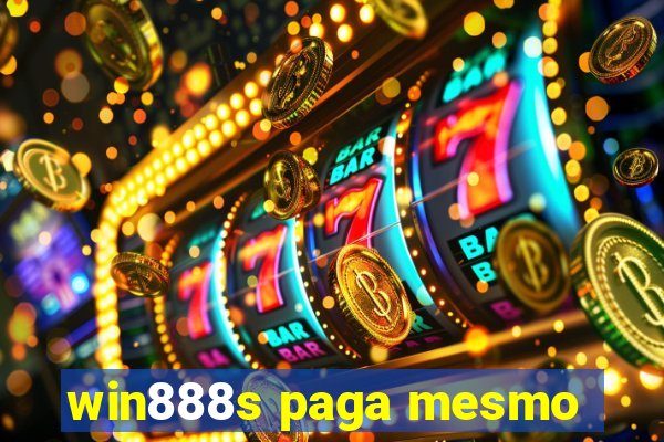 win888s paga mesmo