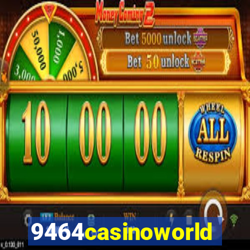 9464casinoworld