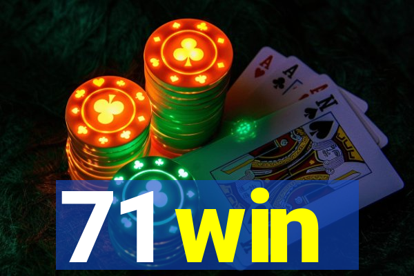 71 win