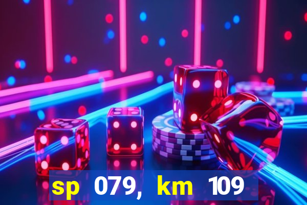 sp 079, km 109 metros 800