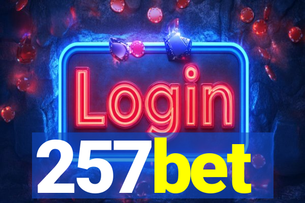 257bet