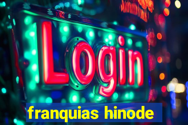 franquias hinode