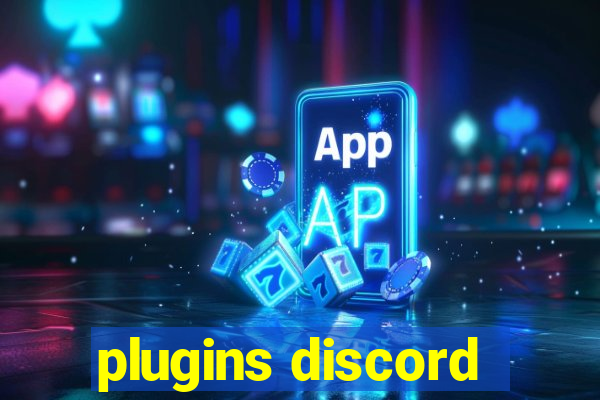 plugins discord