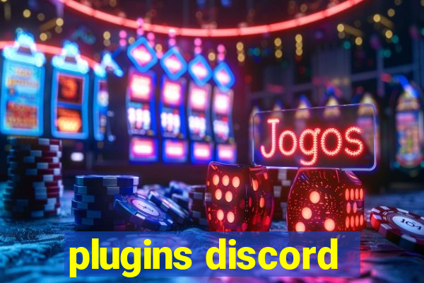 plugins discord
