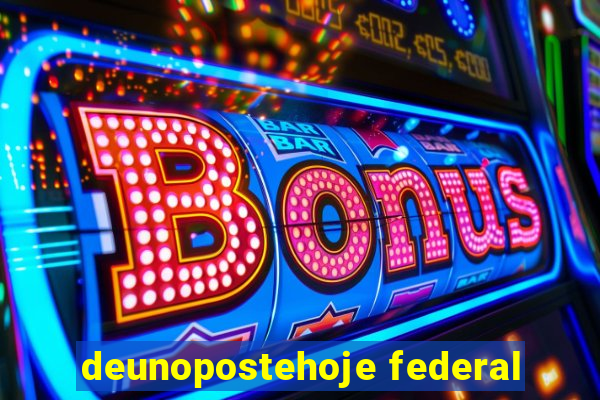 deunopostehoje federal