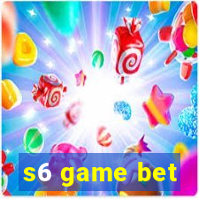 s6 game bet