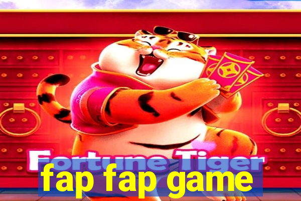 fap fap game