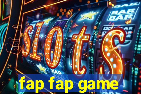 fap fap game