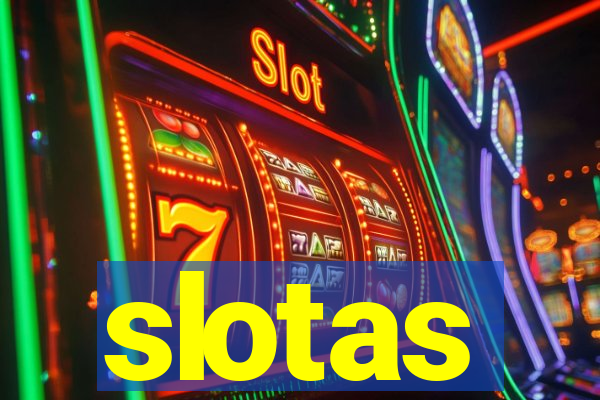 slotas