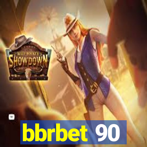 bbrbet 90