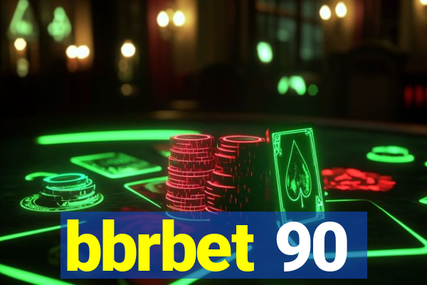 bbrbet 90