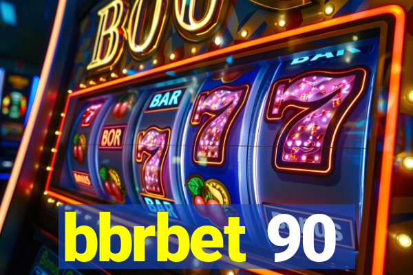 bbrbet 90