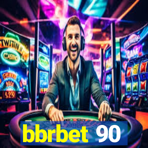 bbrbet 90