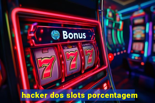 hacker dos slots porcentagem