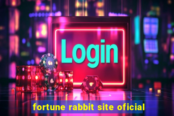 fortune rabbit site oficial