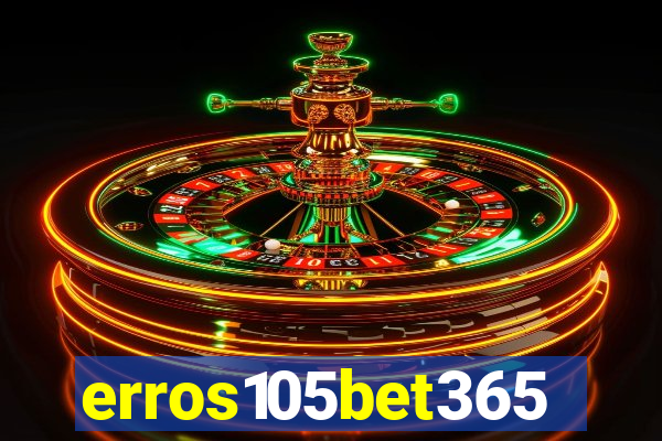erros105bet365
