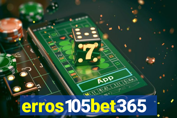 erros105bet365