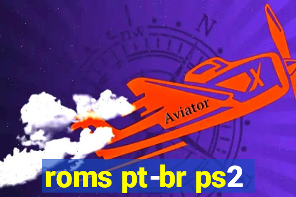 roms pt-br ps2