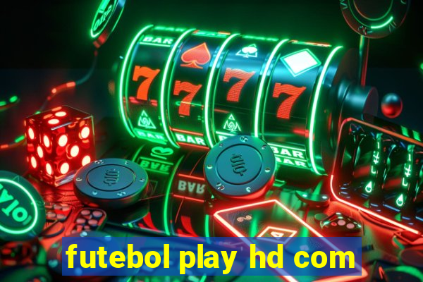 futebol play hd com