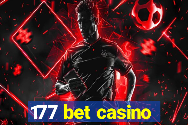 177 bet casino