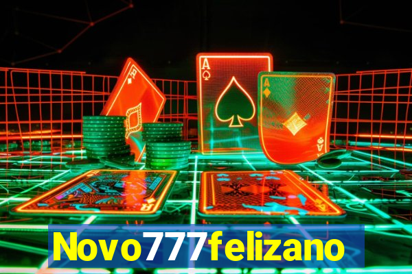 Novo777felizano