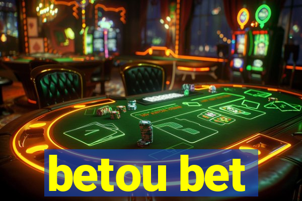 betou bet