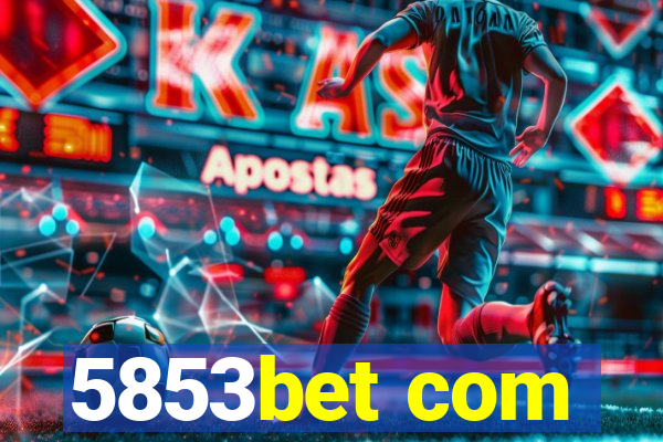 5853bet com
