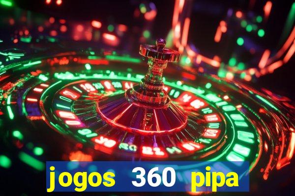 jogos 360 pipa combate 3d