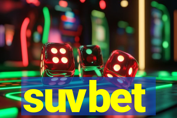 suvbet