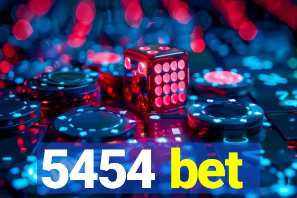 5454 bet