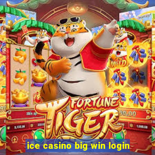 ice casino big win login