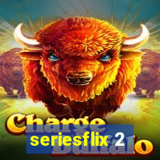 seriesflix 2