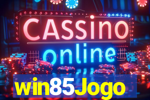 win85Jogo