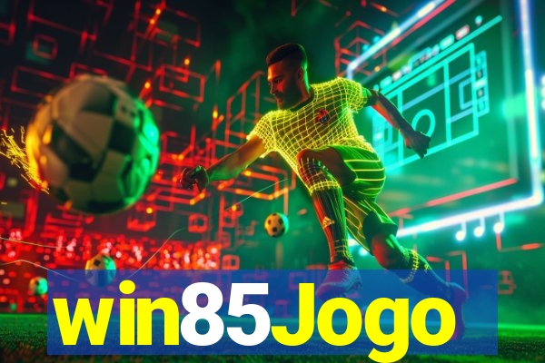 win85Jogo