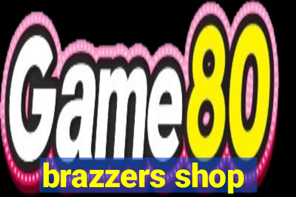 brazzers shop