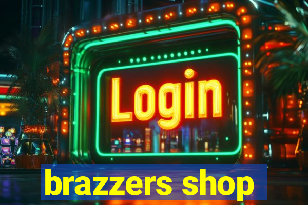 brazzers shop