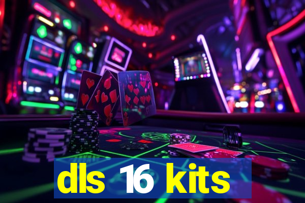 dls 16 kits