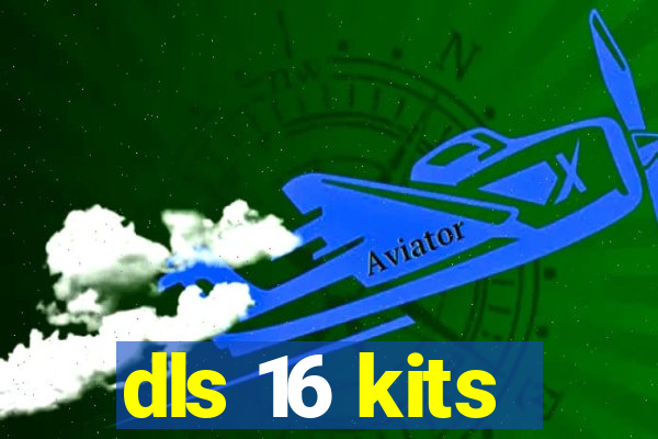 dls 16 kits