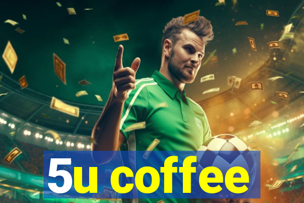 5u coffee