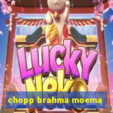chopp brahma moema