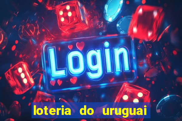 loteria do uruguai 21 horas