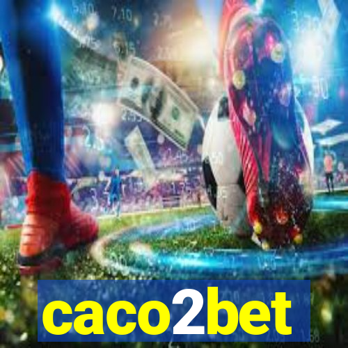 caco2bet