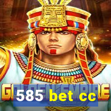 585 bet cc