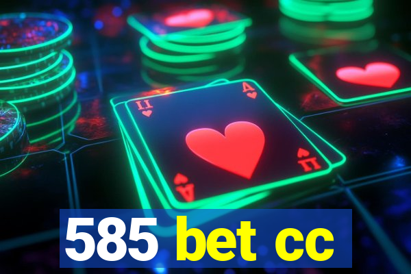 585 bet cc