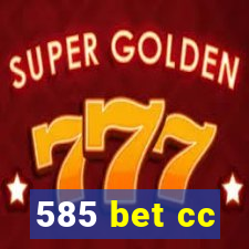585 bet cc