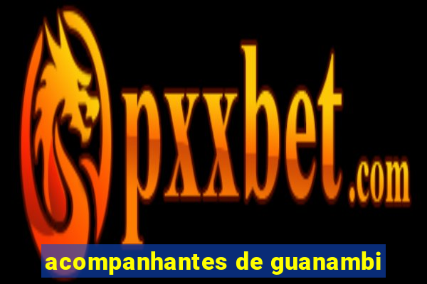 acompanhantes de guanambi
