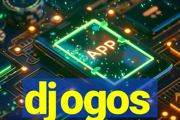 djogos