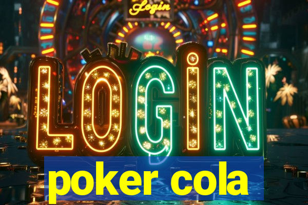 poker cola